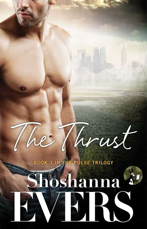 Book cover of The Thrust: Book 3 in the Pulse Trilogy (The Pulse Trilogy)