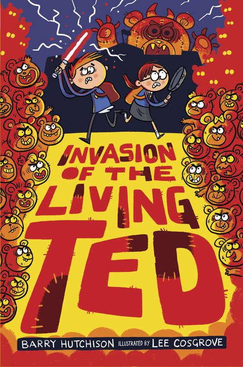 Book cover of Invasion of the Living Ted (Living Ted #3)
