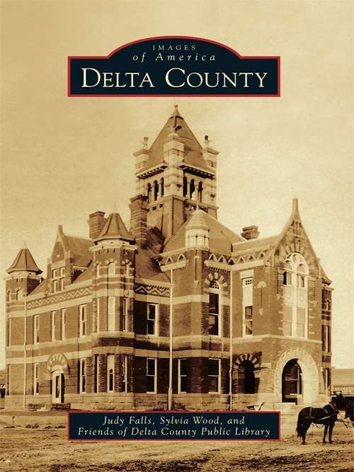 Delta County (Images of America)