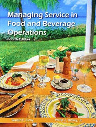 Book cover of Managing Service Food And Beverage Operations (Fourth Edition)