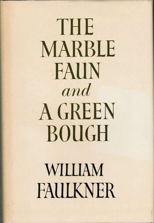 Book cover of The Marble Faun and A Green Bough