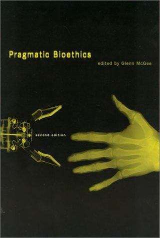 Book cover of Pragmatic Bioethics (Second Edition)