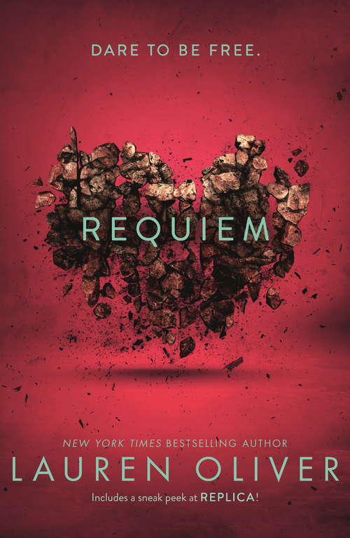 Requiem (Delirium Trilogy 3): From the bestselling author of Panic, soon to be a major Amazon Prime series