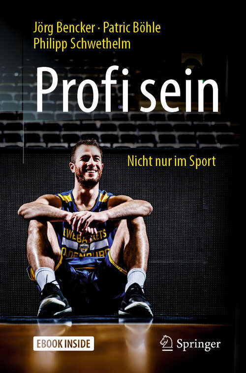 Book cover of Profi sein - Nicht nur im Sport (1. Aufl. 2018)
