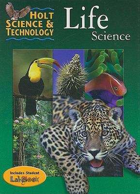 Holt Science & Technology: Life Science (Grade #6)