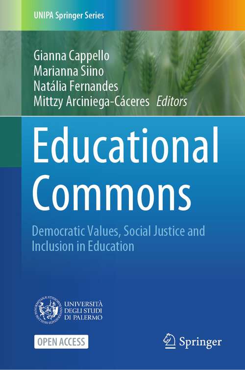 Book cover of Educational Commons: Democratic Values, Social Justice and Inclusion in Education (2024) (UNIPA Springer Series)