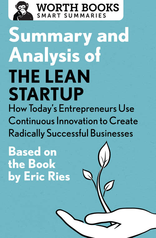 Book cover of Summary and Analysis of The Lean Startup: Based on the Book by Eric Ries
