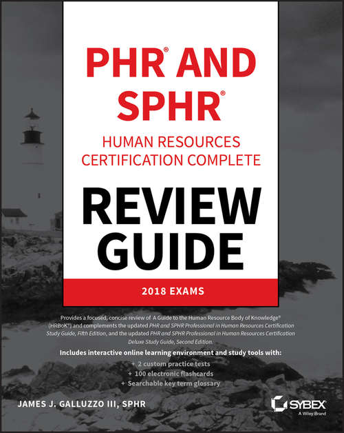 Book cover of PHR and SPHR Professional in Human Resources Certification Complete Review Guide: 2018 Exams