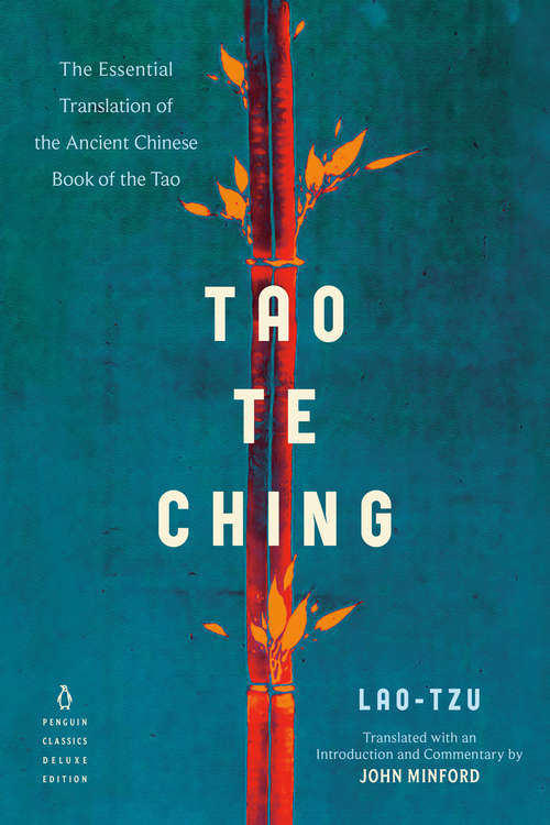 Tao Te Ching: The Essential Translation of the Ancient Chinese Book of the Tao (Cornerstone Of ... Ser.)
