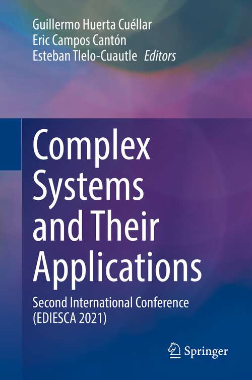 Complex Systems and Their Applications: Second International Conference (EDIESCA 2021)