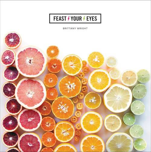 Book cover of Feast Your Eyes