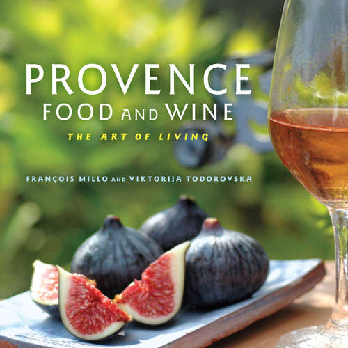 Book cover of Provence Food and Wine: The Art of Living