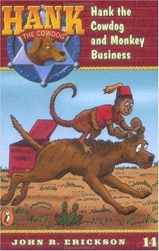 Book cover of Hank the Cowdog and Monkey Business (Hank the Cowdog Series, #14)