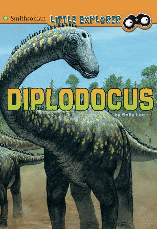 Book cover of Diplodocus (Little Paleontologist Ser.)