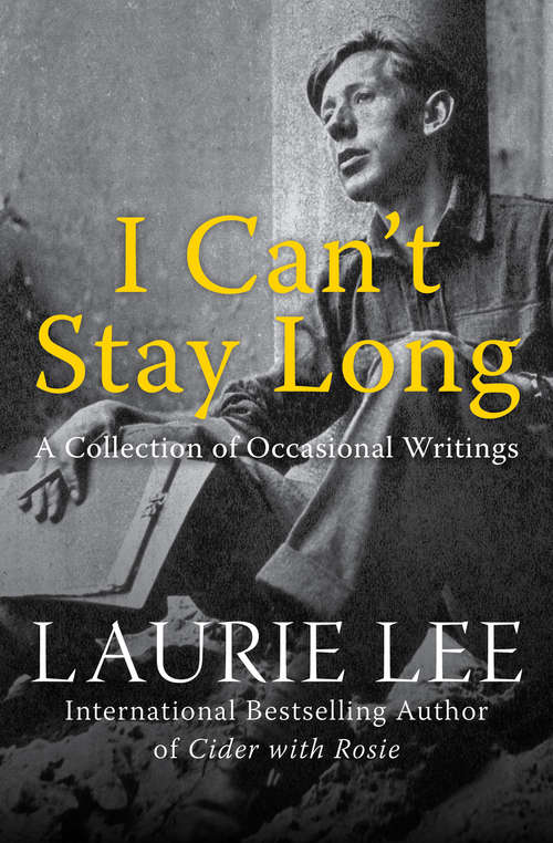 Book cover of I Can't Stay Long