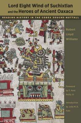 Book cover of Lord Eight Wind of Suchixtlan and the Heroes of Ancient Oaxaca