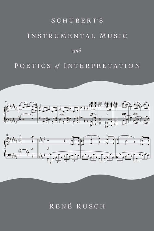 Book cover of Schubert's Instrumental Music and Poetics of Interpretation