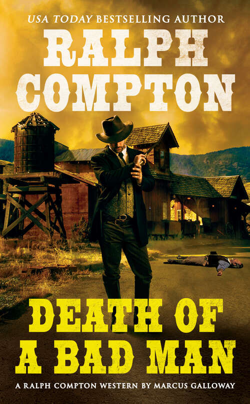 Book cover of Ralph Compton: Death of a Bad Man
