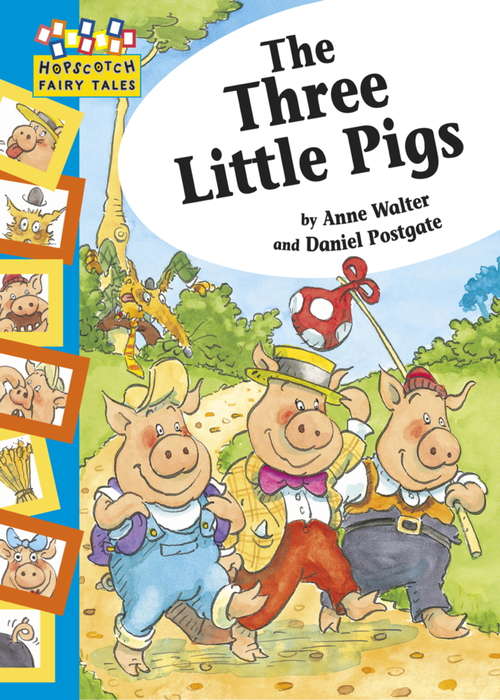 The Three Little Pigs: Hopscotch Fairy Tales