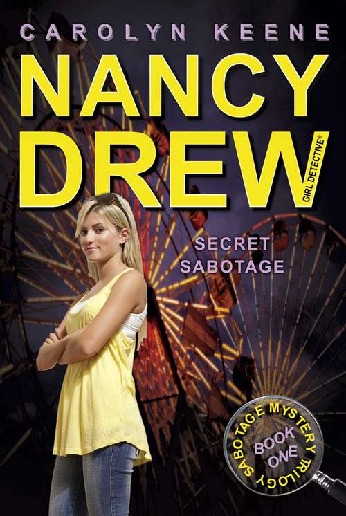Book cover of Secret Sabotage (Nancy Drew Girl Detective #42)