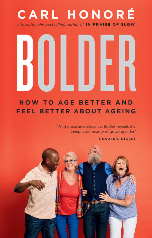 Book cover of Bolder: Making the Most of Our Longer Lives