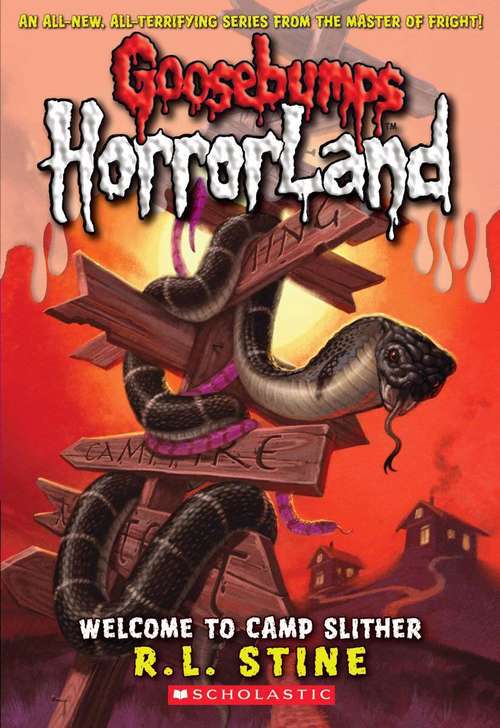 Book cover of Welcome to Camp Slither (Goosebumps HorrorLand #9)