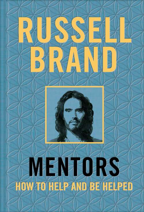 Book cover of Mentors: How to Help and Be Helped
