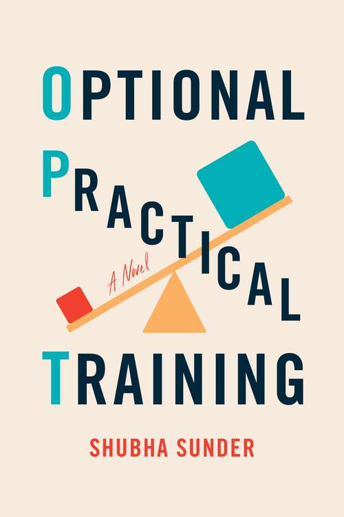Book cover of Optional Practical Training: A Novel