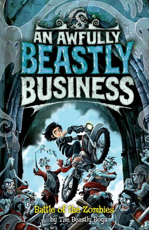 Book cover of Battle of the Zombies: An Awfully Beastly Business