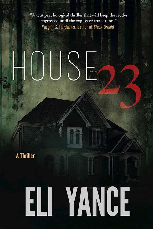 Book cover of House 23: A Thriller