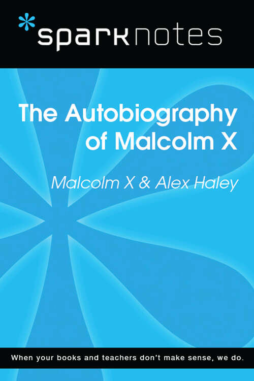 Book cover of Autobiography of Malcolm X (SparkNotes Literature Guide Series)