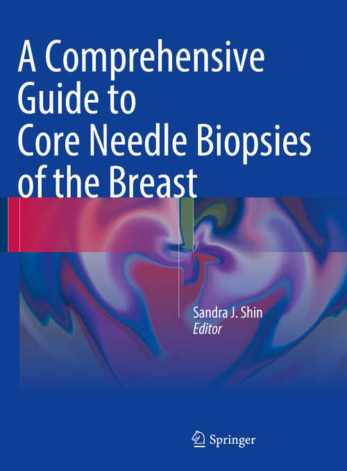 Book cover of A Comprehensive Guide to Core Needle Biopsies of the Breast