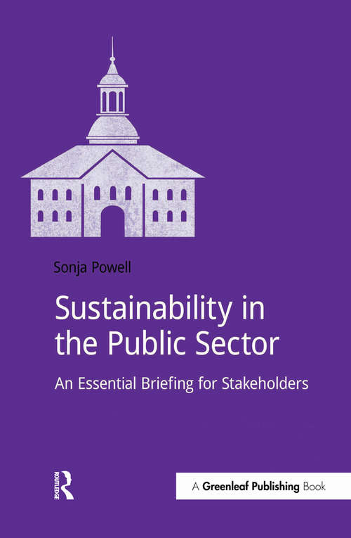 Sustainability in the Public Sector: An Essential Briefing for Stakeholders (Doshorts Ser.)