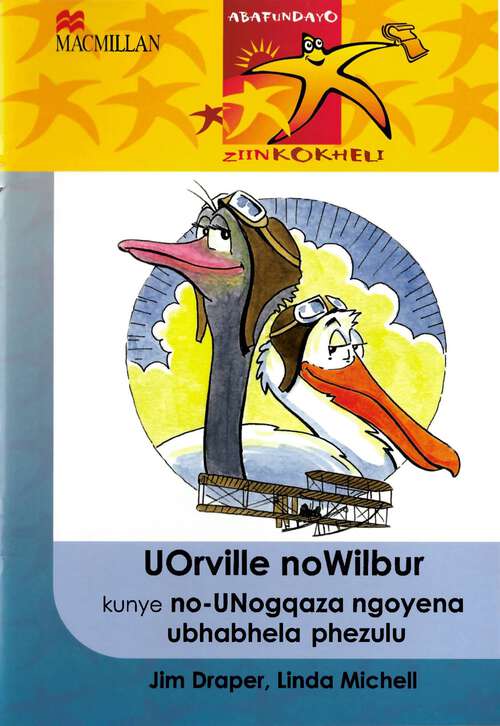 Book cover of UOrville noWilbur kunye no-Unogqaza ngoyena ubhabhela phezulu