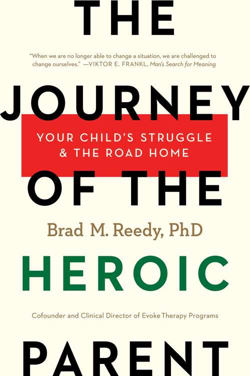 Book cover of The Journey of the Heroic Parent