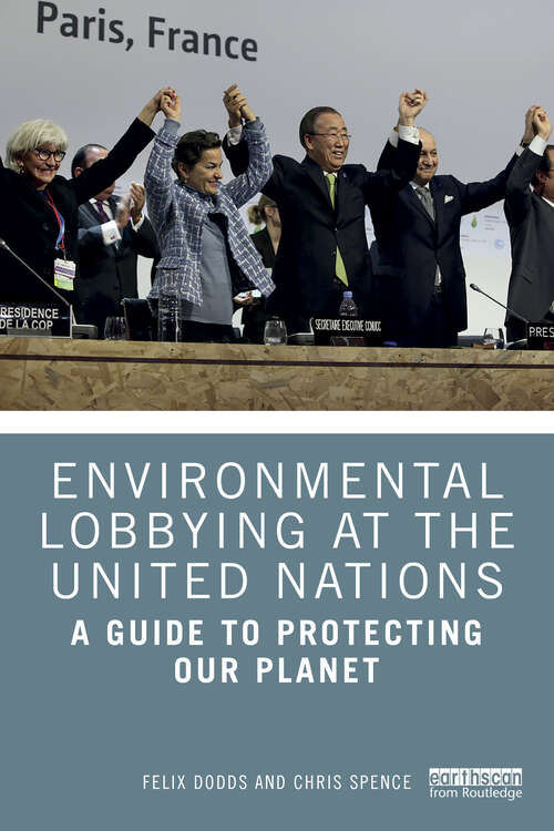 Book cover of Environmental Lobbying at the United Nations: A Guide to Protecting Our Planet (1)