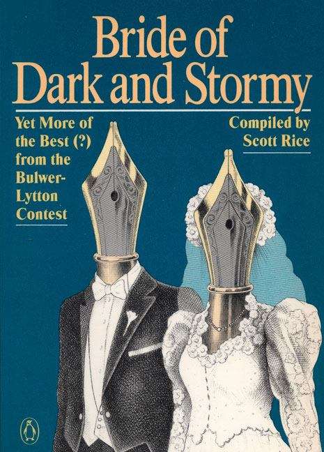Book cover of Bride of Dark And Stormy: Yet More of the Best (?) from the Bulwer-lytton Contest