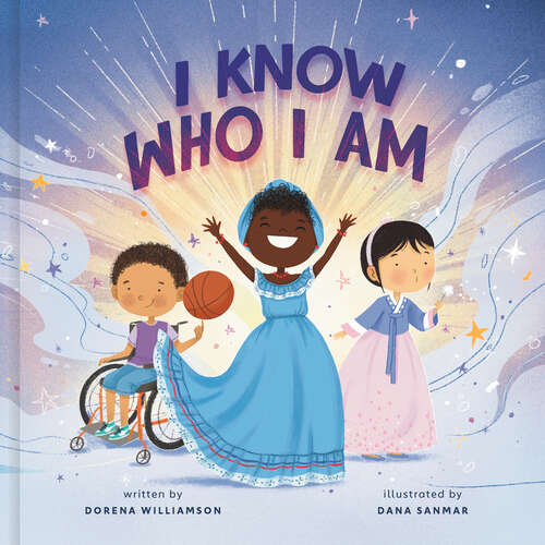Book cover of I Know Who I Am: A Joyful Affirmation of Your God-Given Identity