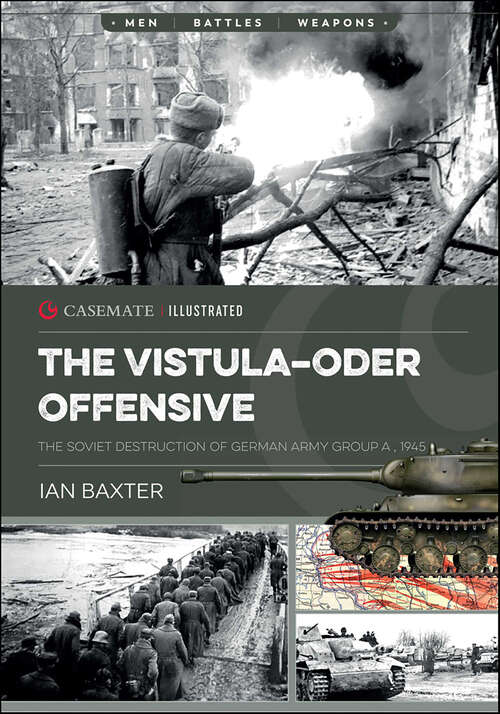 Book cover of The Vistula-Oder Offensive: The Soviet Destruction of German Army Group A, 1945