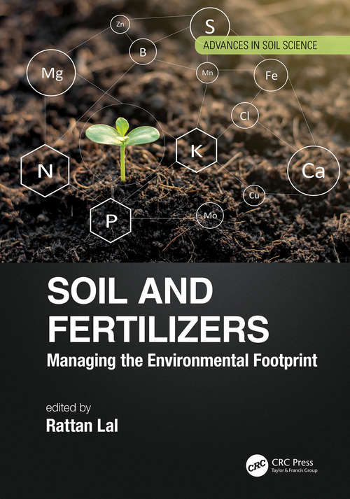 Soil and Fertilizers: Managing the Environmental Footprint (Advances in Soil Science)