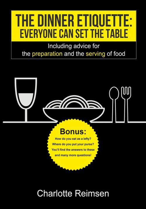 Book cover of The dinner etiquette - Everyone can set the table