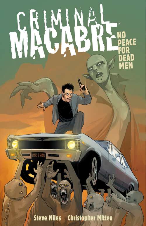 Book cover of Criminal Macabre: No Peace for Dead Men (Criminal Macabre)