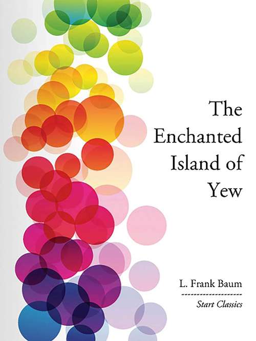 Book cover of The Enchanted Island of Yew