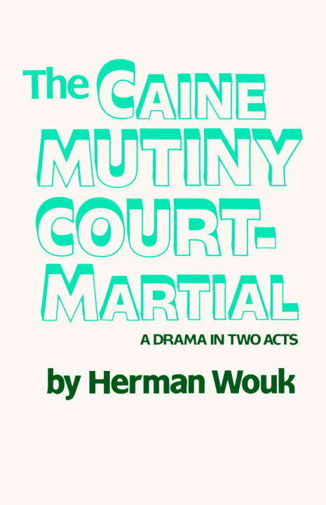 Book cover of The Caine Mutiny Court-Martial