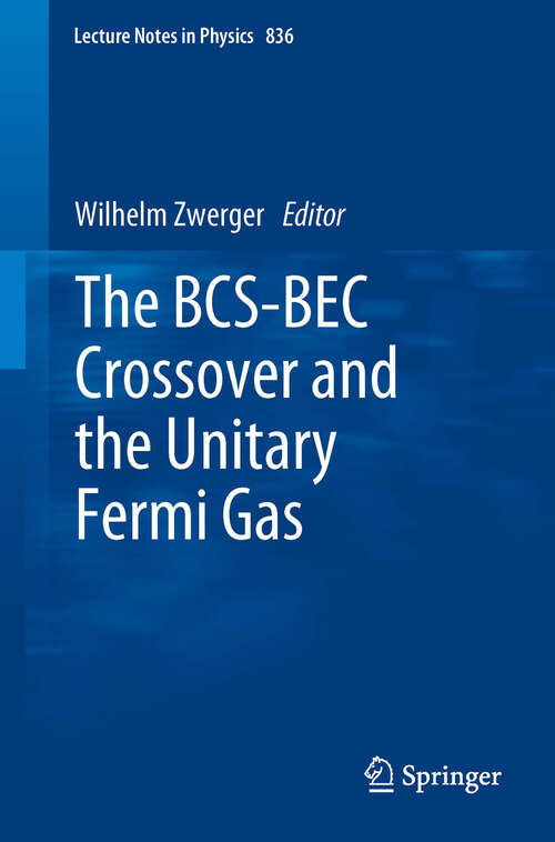 Book cover of The BCS-BEC Crossover and the Unitary Fermi Gas