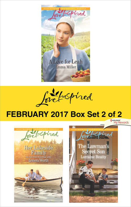 Harlequin Love Inspired February 2017 - Box Set 2 of 2: A Love for Leah\Her Lakeside Family\The Lawman's Secret Son