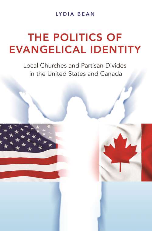 Book cover of The Politics of Evangelical Identity