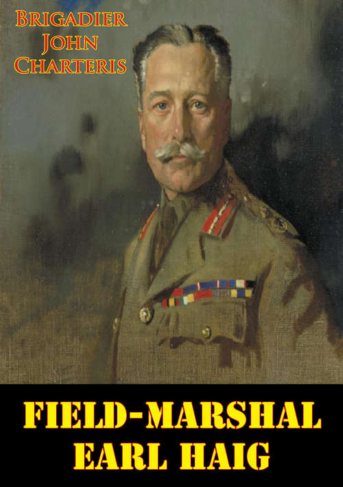 Book cover of Field-Marshal Earl Haig