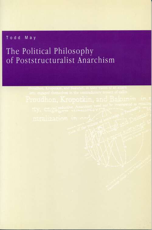 Book cover of The Political Philosophy of Poststructuralist Anarchism