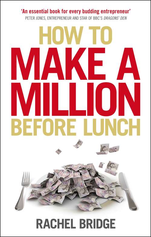 Book cover of How to Make a Million Before Lunch